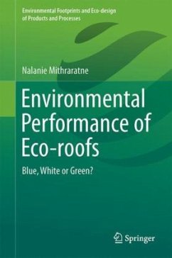 Environmental Performance of Eco-Roofs: Blue, White or Green? - Mithraratne, Nalanie