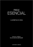 Frege Esencial : la aritmética es lógica