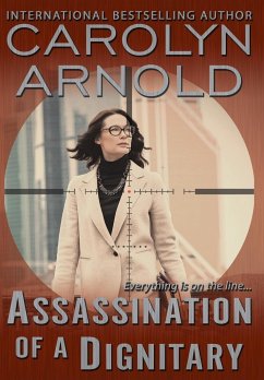 Assassination of a Dignitary - Arnold, Carolyn