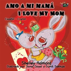 Amo a mi mamá I Love My Mom - Admont, Shelley; Books, Kidkiddos