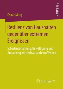 Resilienz von Haushalten gegenüber extremen Ereignissen - Marg, Oskar