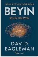 Beyin - Senin Hikayen - Eagleman, David