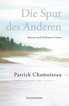 Die Spur des Anderen (eBook, ePUB) - Chamoiseau, Patrick