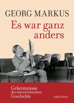 Es war ganz anders (eBook, ePUB) - Markus, Georg