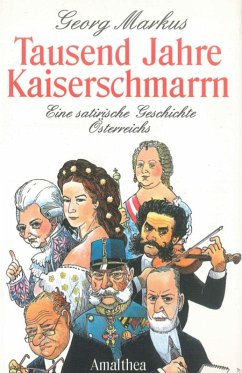 Tausend Jahre Kaiserschmarrn (eBook, ePUB) - Markus, Georg