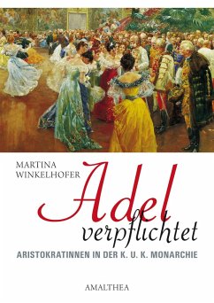 Adel verpflichtet (eBook, ePUB) - Winkelhofer, Martina