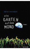 Ein Garten auf dem Mond (eBook, ePUB)