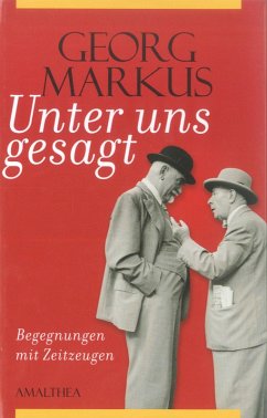 Unter uns gesagt (eBook, ePUB) - Markus, Georg