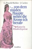 "...von dem müden Haupte nehm' die Krone ich herab" (eBook, ePUB)
