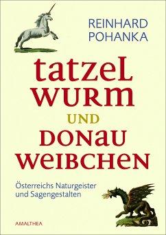 Tatzelwurm und Donauweibchen (eBook, ePUB) - Pohanka, Reinhard