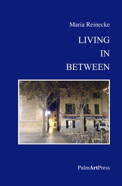 Living In Between (eBook, ePUB) - Reinecke, Maria