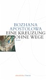 Kreuzung ohne Wege (eBook, ePUB)