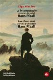 La incomparable aventura de un tal Hans Pfaall/Aventure sens pareille d'un certain Hans Pfall (eBook, PDF)