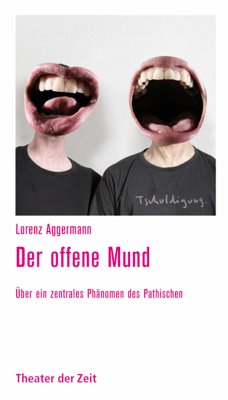 Der offene Mund (eBook, ePUB) - Aggermann, Lorenz