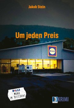 Um jeden Preis (eBook, ePUB) - Stein, Jakob