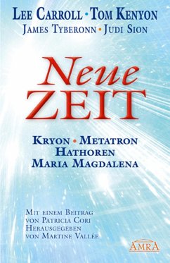 Neue Zeit (eBook, ePUB) - Carroll, Lee; Kenyon, Tom; Sion, Judi; Tyberonn, James