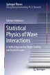 Statistical Physics of Wave Interactions - Bild 1