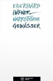 Narkotische Gewässer