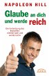 GLAUBE AN DICH UND WERDE REICH: Die... - Bild 1