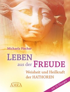 Leben aus der Freude (eBook, ePUB) - Fischer, Michaela