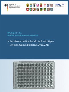 Berichte zur Resistenzmonitoringstudie 2012/2013 - Bundesamt für Verbraucherschutz und Lebe