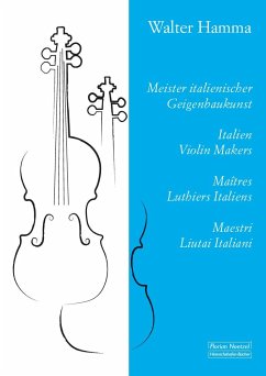 Meister italienischer Geigenbaukunst - Hamma, Walter