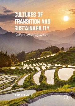 Cultures of Transition and Sustainability - Clammer, John