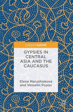 Gypsies in Central Asia and the Caucasus - Marushiakova, Elena;Popov, Vesselin