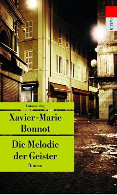 Die Melodie der Geister - Bonnot, Xavier-Marie