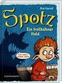 Ein trollkühner Held / Spotz Bd.2