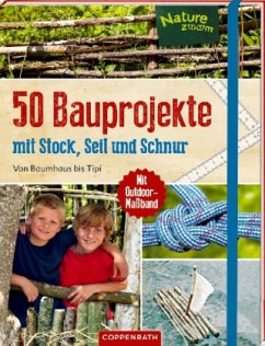 Cover 50 Bauprojekte mit Stock, Seil und Schnur