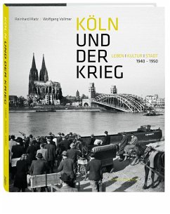Köln und der Krieg - Matz, Reinhard;Vollmer, Wolfgang