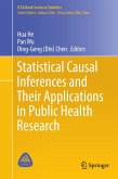 Statistical Causal Inferences and Their Applications in Public Health Research