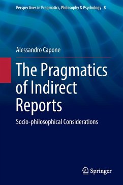 The Pragmatics of Indirect Reports - Capone, Alessandro