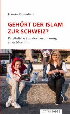 Gehört der Islam zur Schweiz? - El-Sonbati, Jasmin