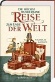 Die höchst wundersame Reise zum Ende der Welt / Archer Helmsley Bd.1