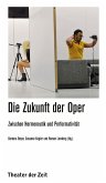 Die Zukunft der Oper (eBook, ePUB)