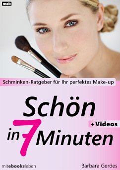 Schön in 7 Minuten (eBook, ePUB) - Gerdes, Barbara