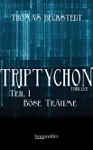 Triptychon Teil 1 - Böse Träume (eBook, ePUB)