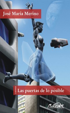 Las puertas de lo posible (eBook, ePUB) - Merino, José María