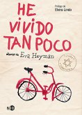 He vivido tan poco (eBook, ePUB)