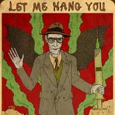 Let Me Hang You Let Me Hang You