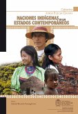 Naciones indígenas en los Estados contemporáneos (eBook, ePUB)