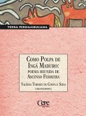 Como Polpa de Ingá Maduro (eBook, ePUB)