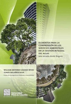 Elementos para la comprensión de los servicios ambientales en la gestión integral del agua (eBook, ePUB) - Varios, Autores