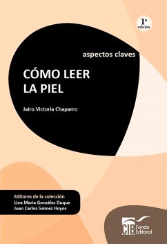 Cómo leer la piel (eBook, ePUB) - Chaparro, Jairo Victoria