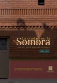 La Ciudad en la Sombra (eBook, ePUB) La Ciudad en la Sombra (eBook, ePUB)