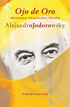 Ojo de Oro (eBook, ePUB) - Jodorowsky, Alejandro