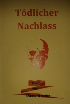 Tödlicher Nachlass (eBook, ePUB) - Koller, Richard