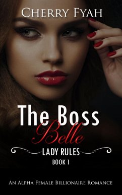 Cover The Boss Belle (Lady Rules, #1) (eBook, ePUB)
